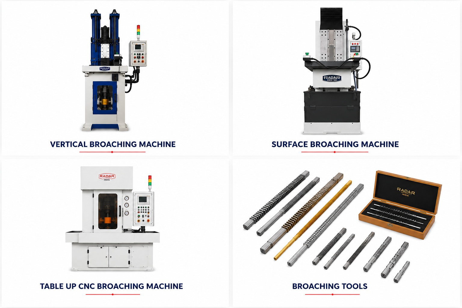 Radar broaching machines and broaching tools